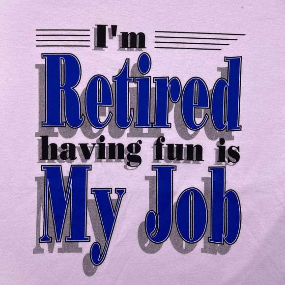 Hanes Heavyweight 50/50 Mens Large Retired Having Fun Is My Job Graphic‎ T Shirt - Picture 3 of 12
